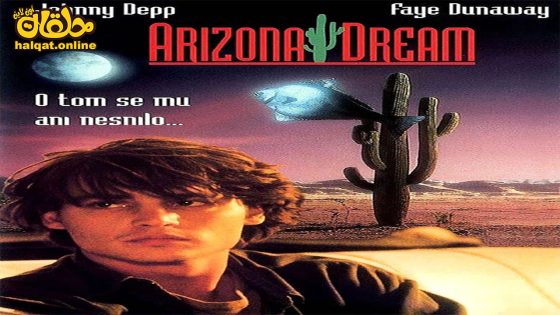 مشاهدة فيلم Arizona Dream 1993 مترجم