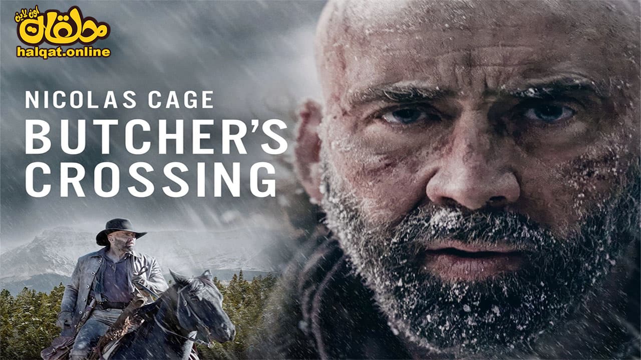 مشاهدة فيلم Butcher’s Crossing 2022 مترجم – حلقات اون لاين