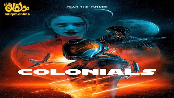 مشاهدة فيلم Colonials 2023 مترجم
