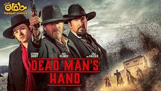 مشاهدة فيلم Dead Man’s Hand 2023 مترجم