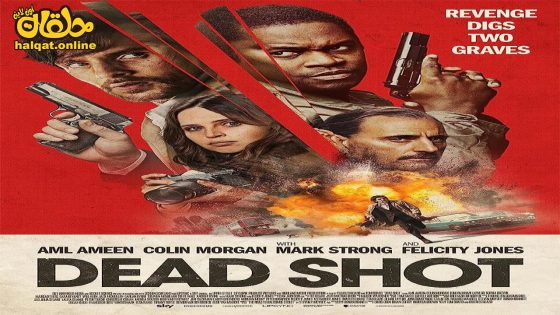 مشاهدة فيلم Dead Shot 2023 مترجم