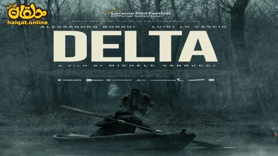 مشاهدة فيلم Delta 2022 مترجم