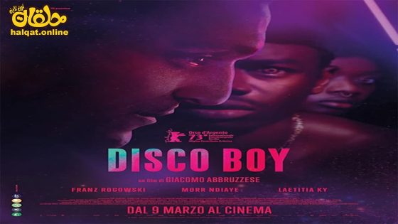 مشاهدة فيلم Disco Boy 2023 مترجم