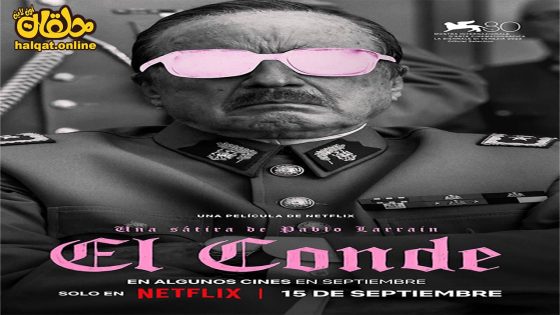 مشاهدة فيلم El Conde 2023 مترجم