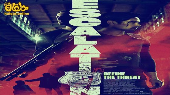 مشاهدة فيلم Escalation 2023 مترجم
