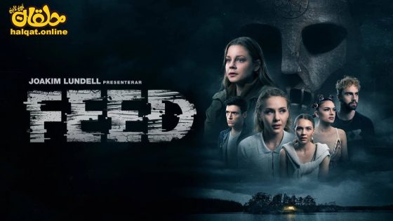 مشاهدة فيلم Feed 2022 مترجم