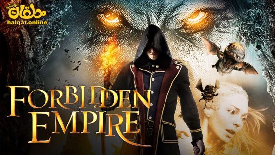 مشاهدة فيلم Forbidden Empire 2014 مترجم