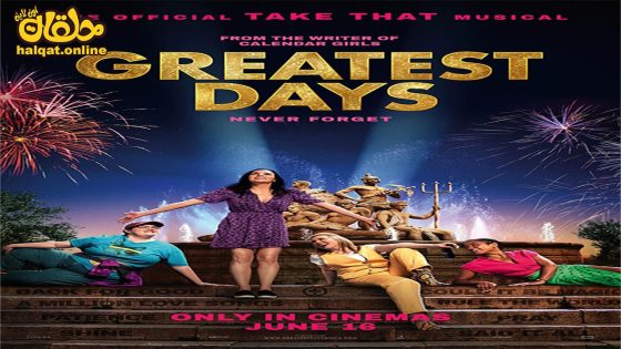 مشاهدة فيلم Greatest Days 2023 مترجم