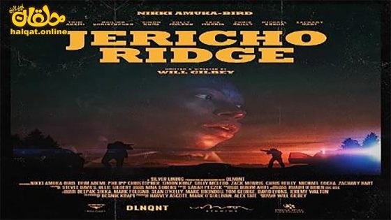مشاهدة فيلم Jericho Ridge 2022 مترجم