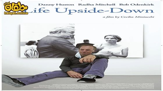 مشاهدة فيلم Life Upside Down 2023 مترجم