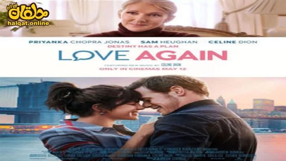 مشاهدة فيلم Love Again 2023 مترجم