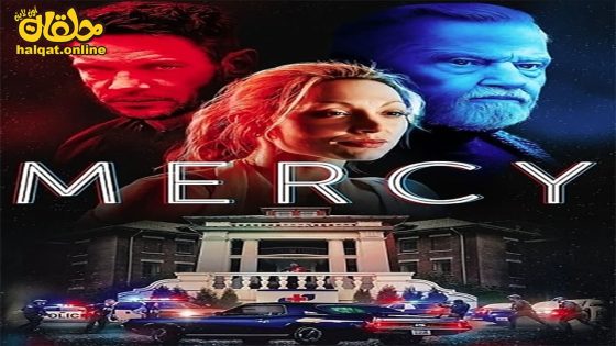مشاهدة فيلم Mercy 2023 مترجم