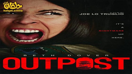 مشاهدة فيلم Outpost 2022 مترجم