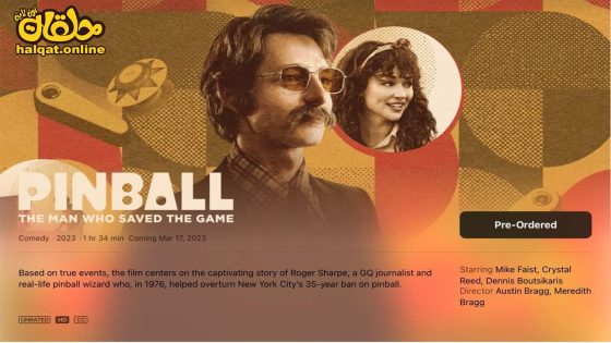 مشاهدة فيلم Pinball The Man Who Saved the Game 2022 مترجم