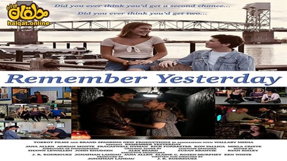 مشاهدة فيلم Remember Yesterday 2022 مترجم