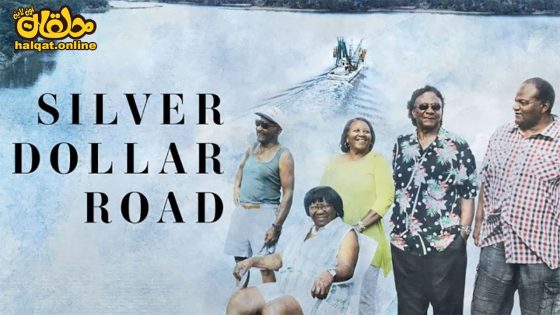 مشاهدة فيلم Silver Dollar Road 2023 مترجم