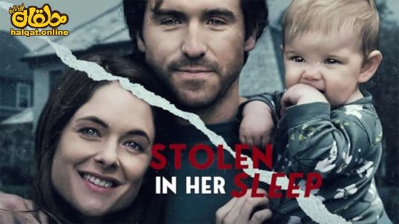 مشاهدة فيلم Stolen in Her Sleep 2022 مترجم