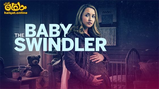 مشاهدة فيلم The Baby Swindler 2023 مترجم