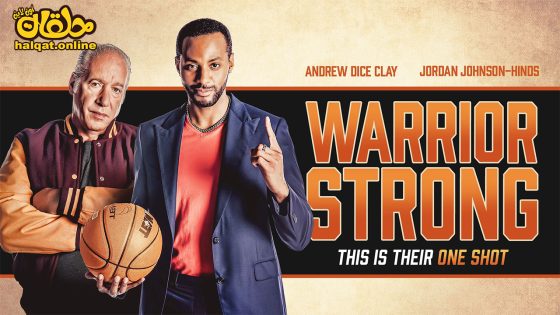 مشاهدة فيلم Warrior Strong 2023 مترجم