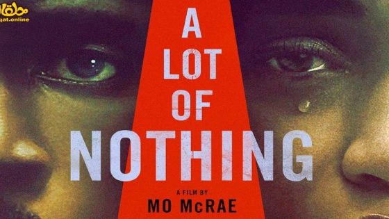 مشاهدة فيلم A Lot of Nothing 2023 مترجم