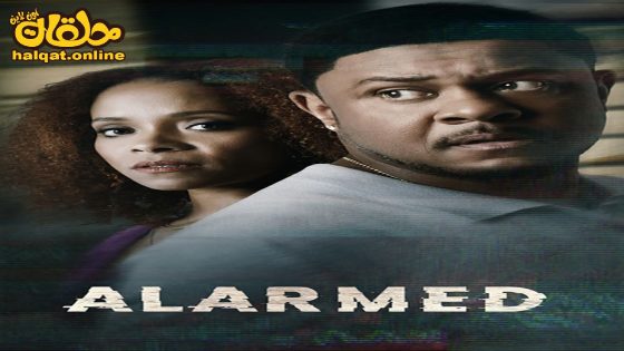 مشاهدة فيلم Alarmed 2023 مترجم