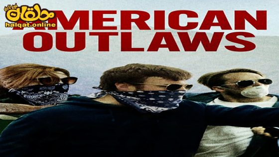 مشاهدة فيلم American Outlaws 2023 مترجم