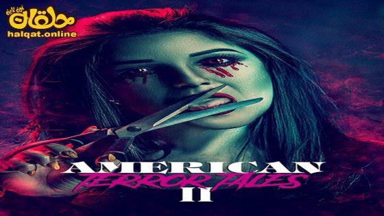 مشاهدة فيلم American Terror Tales 2 2023 مترجم