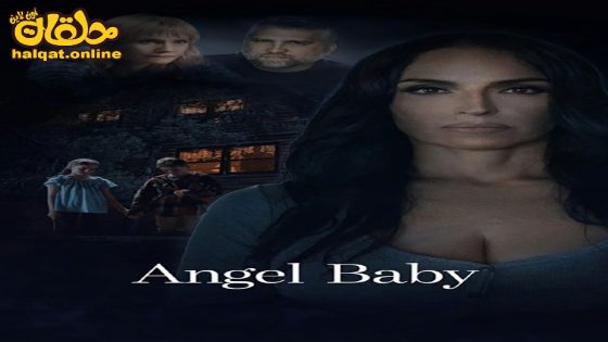 مشاهدة فيلم Angel Baby 2023 مترجم