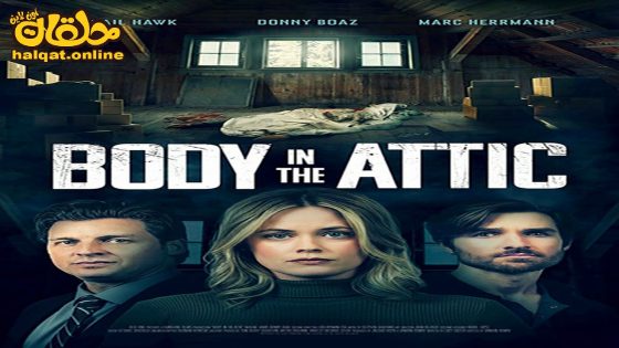 مشاهدة فيلم Body in the Attic 2023 مترجم