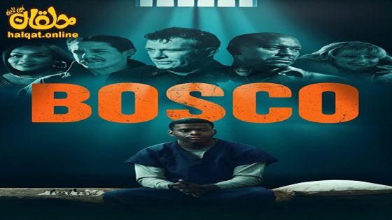 مشاهدة فيلم Bosco 2024 مترجم
