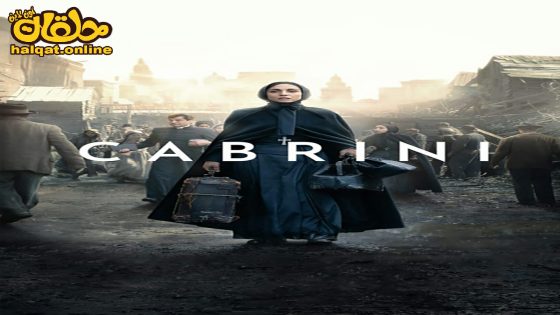 مشاهدة فيلم Cabrini 2024 مترجم