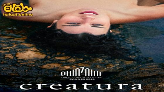 مشاهدة فيلم Creatura 2023 مترجم
