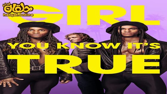 مشاهدة فيلم Girl You Know It’s True 2023 مترجم