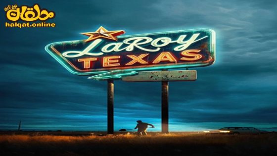 مشاهدة فيلم LaRoy, Texas 2023 مترجم