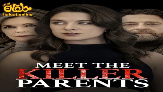 مشاهدة فيلم Meet the Killer Parents 2023 مترجم