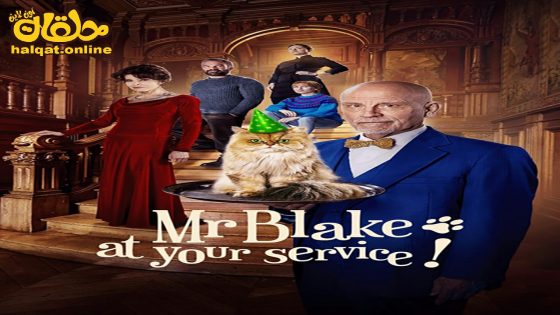 مشاهدة فيلم Mr. Blake At Your Service! 2023 مترجم
