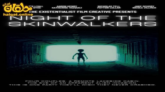 مشاهدة فيلم Night of the Skinwalkers 2024 مترجم