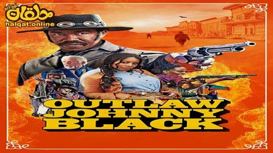 مشاهدة فيلم Outlaw Johnny Black 2023 مترجم