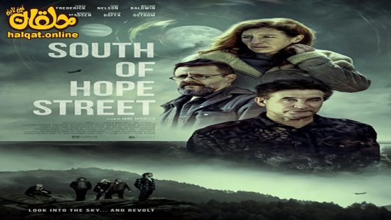 مشاهدة فيلم South of Hope Street 2024 مترجم