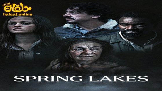 مشاهدة فيلم Spring Lakes 2023 مترجم