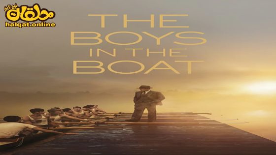 مشاهدة فيلم The Boys in the Boat 2023 مترجم