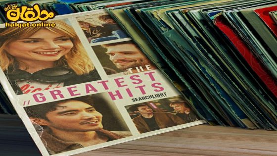 مشاهدة فيلم The Greatest Hits 2024 مترجم