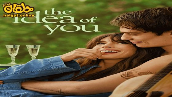 مشاهدة فيلم The Idea of You 2024 مترجم