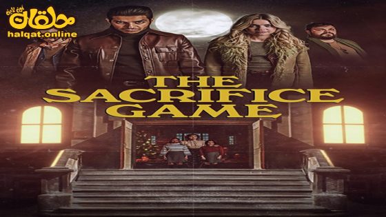 مشاهدة فيلم The Sacrifice Game 2023 مترجم