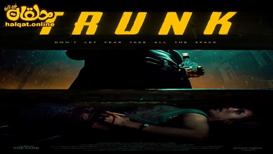 مشاهدة فيلم Trunk: Locked In 2023 مترجم