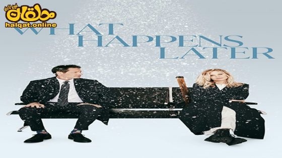 مشاهدة فيلم What Happens Later 2023 مترجم